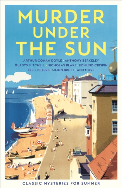 Murder Under the Sun : Classic Mysteries for Summer - 9781805222163