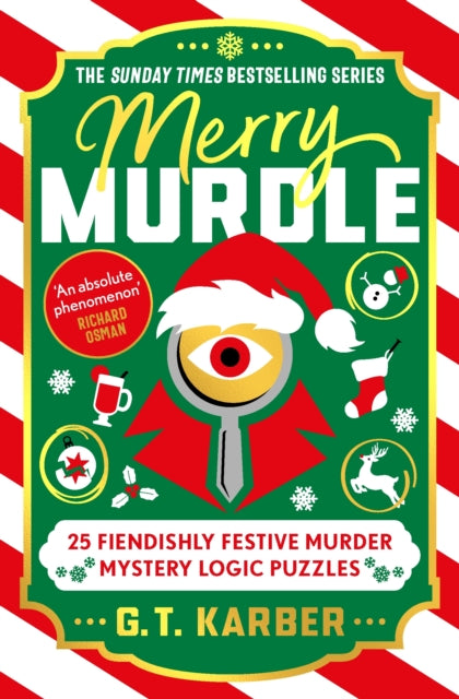 Merry Murdle: THE SUNDAY TIMES BESTSELLING SERIES : 25 Fiendishly Festive Murder Mystery Logic Puzzles - 9781805226130