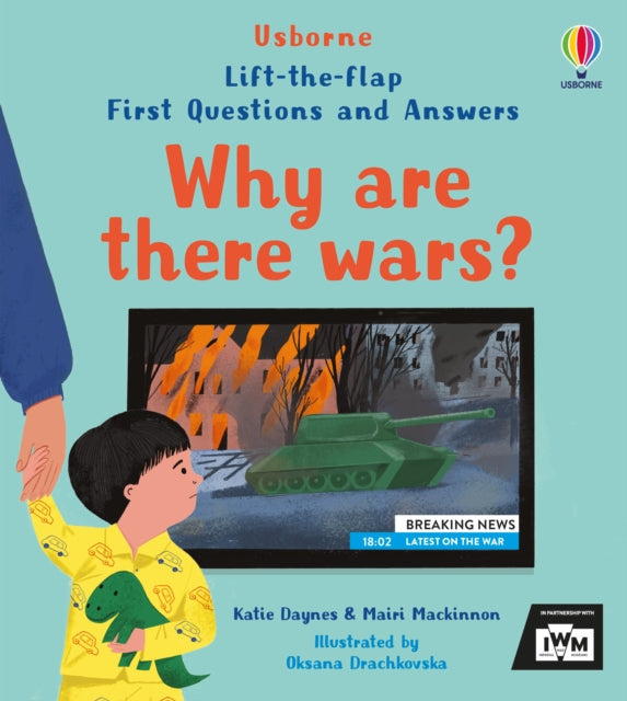 First Questions and Answers: Why are there wars? - 9781805312710