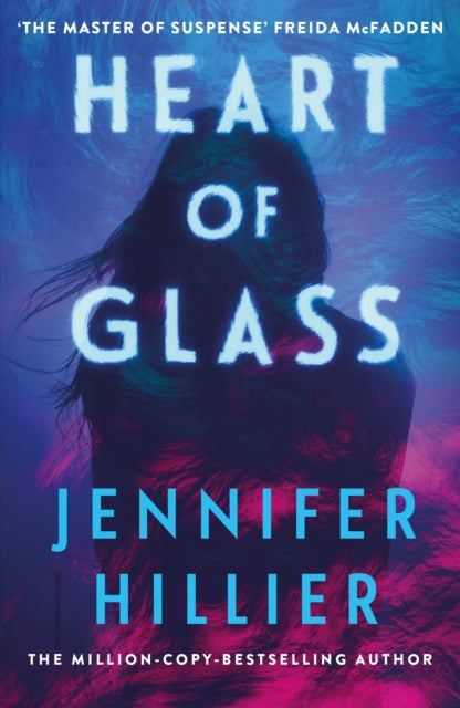 Heart of Glass : The master of suspense Freida McFadden - 9781805466819
