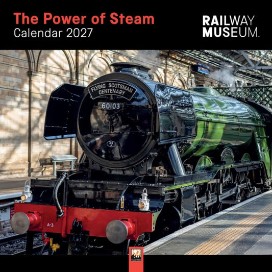 National Railway Museum: The Power of Steam Wall Calendar 2027 (Art Calendar) - 9781806940905