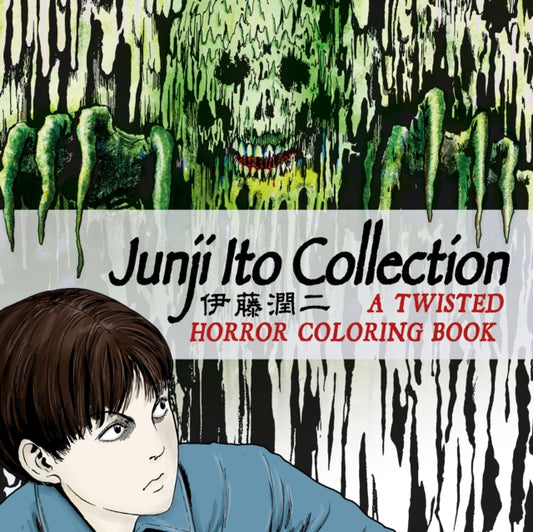 Junji Ito Collection: A Twisted Horror Coloring Book - 9781835413876