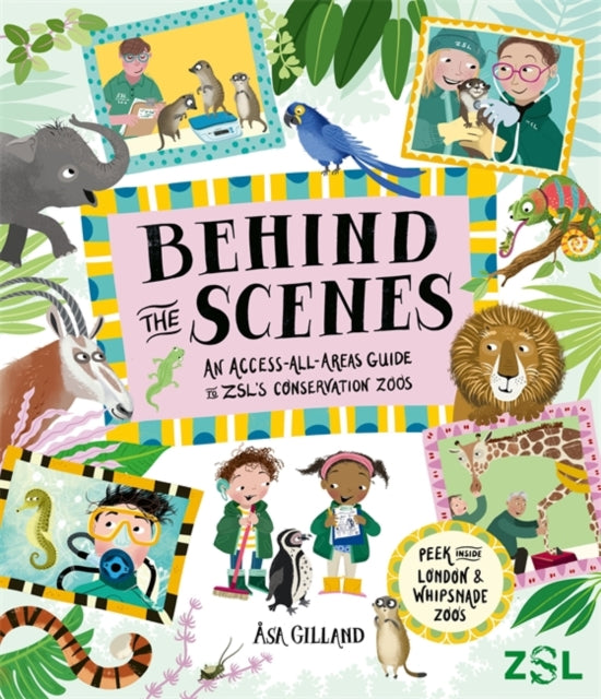 Behind the Scenes : uncover a world of animal care and conservation at London and Whipsnade Zoos - 9781835875346