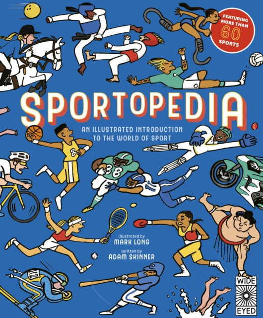 Sportopedia : Explore more than 50 sports from around the world - 9781836008217