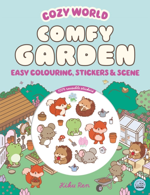 Cozy World Comfy Garden: Easy Colouring and Sticker Scene for Teens, Young Adults and Adults - 9781836161691