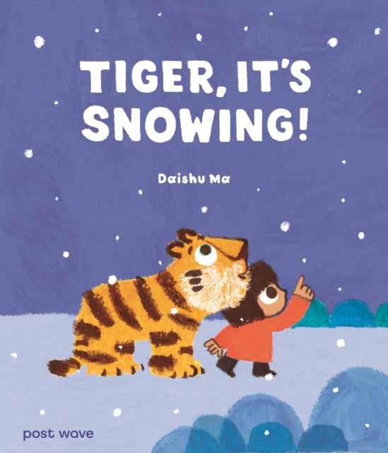 Tiger, It's Snowing! - 9781836270355