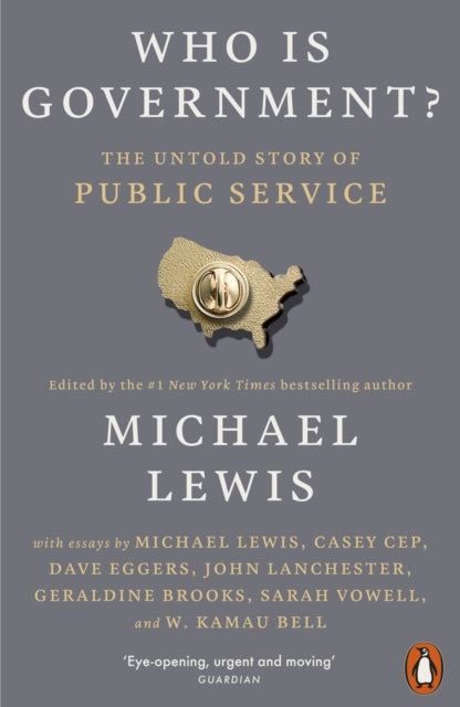 Who is Government? : The Untold Story of Public Service - 9781837310319