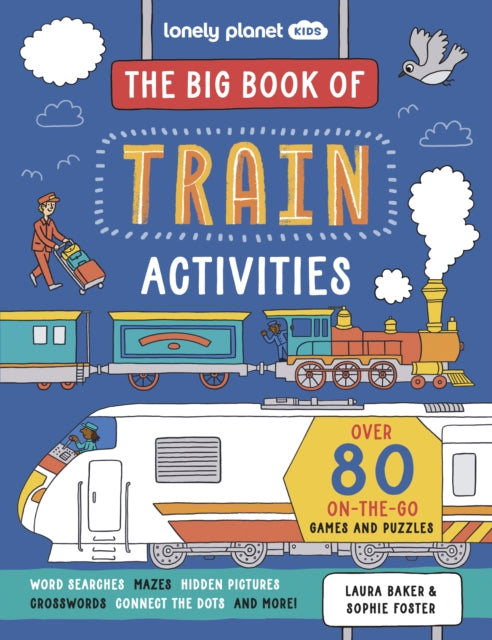 Lonely Planet Kids The Big Book of Train Activities - 9781837582976