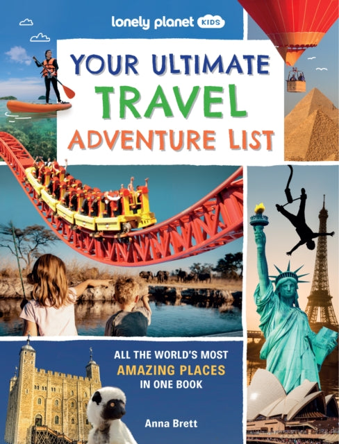 Lonely Planet Kids Your Ultimate Travel Adventure List - 9781837583058