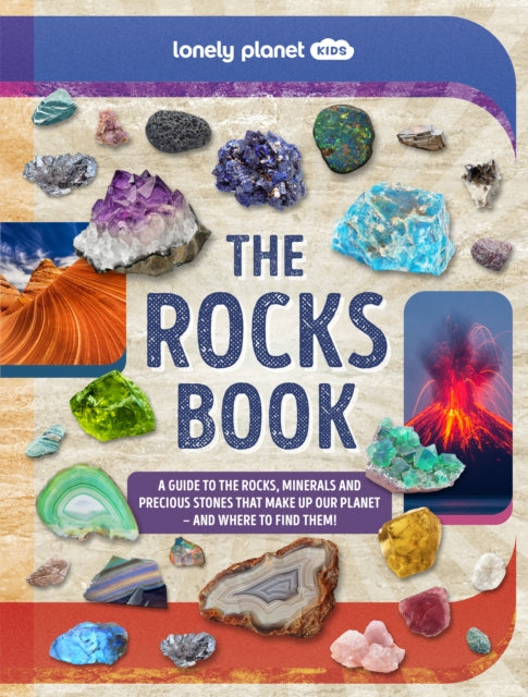Lonely Planet Kids The Rocks Book - 9781837583072