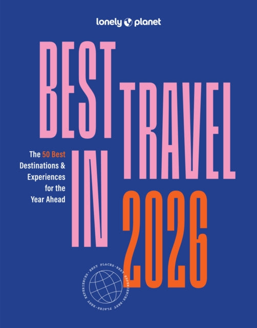 Lonely Planet Best in Travel 2026 - 9781837587667