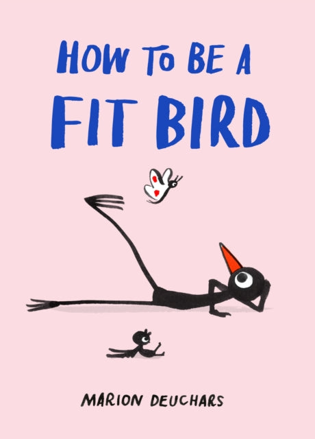 How to be a Fit Bird - 9781837760503