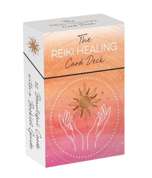 The Reiki Healing Card Deck : 52 Beautiful Cards and Booklet to Help You Reap the Benefits of a Healthier and Happier Life - 9781837997909