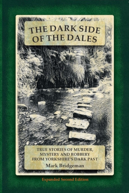 The Dark Side of the Dales - 9781838188245