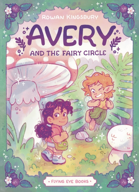 Avery and the Fairy Circle - 9781838741983