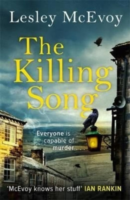 The Killing Song : A Yorkshire Crime Thriller - 9781838776558