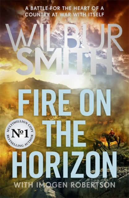 Fire on the Horizon : The Sunday Times bestselling Wilbur Smith epic for 2025 - 9781838776886