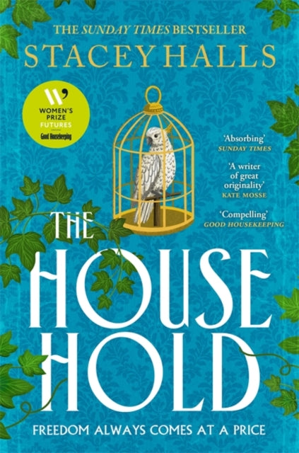 The Household : The utterly captivating, page-turning Sunday Times bestseller from the author of THE FAMILIARS - 9781838778507