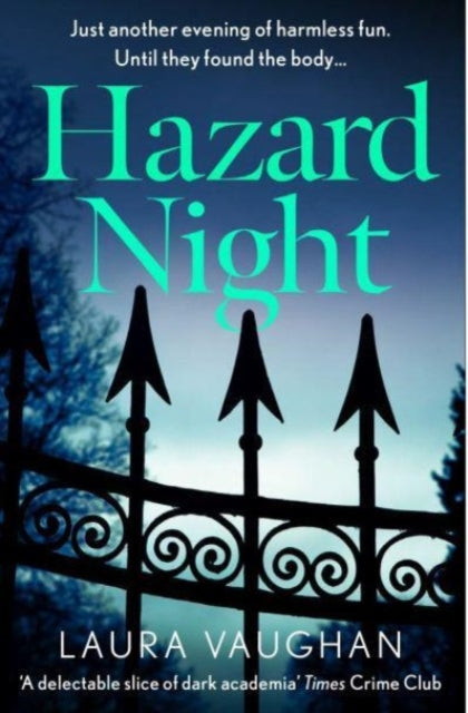 Hazard Night : 'Immersive, compelling, and intensely atmospheric' Andrea Mara - 9781838957100