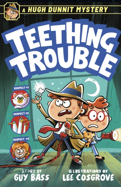 A Hugh Dunnit Mystery: Teething Trouble - 9781839135576