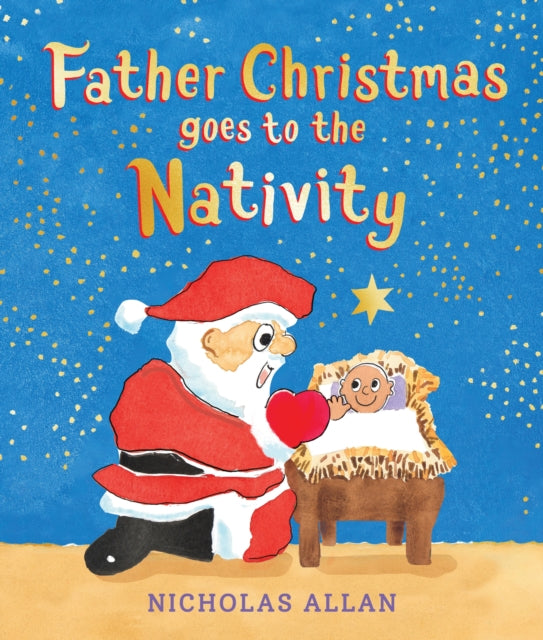 Father Christmas Goes to the Nativity - 9781839136870