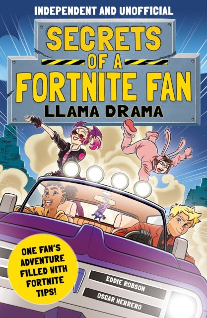 Secrets of a Fortnite Fan: Llama Drama (Independent & Unofficial) : Book 3 - 9781839351211