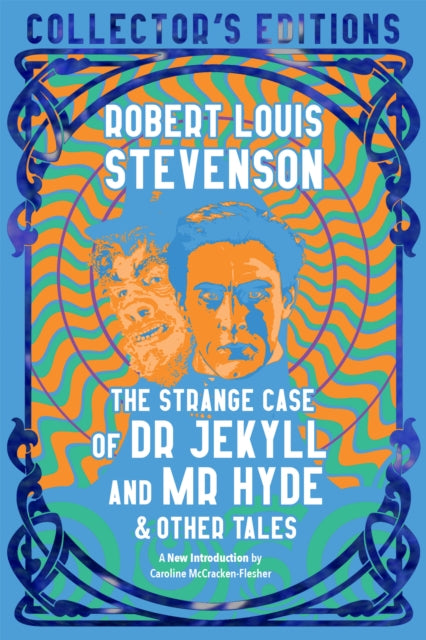 The Strange Case of Dr Jekyll and Mr Hyde & Other Tales - 9781839644764