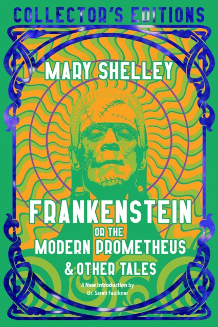 Frankenstein, or The Modern Prometheus - 9781839644771