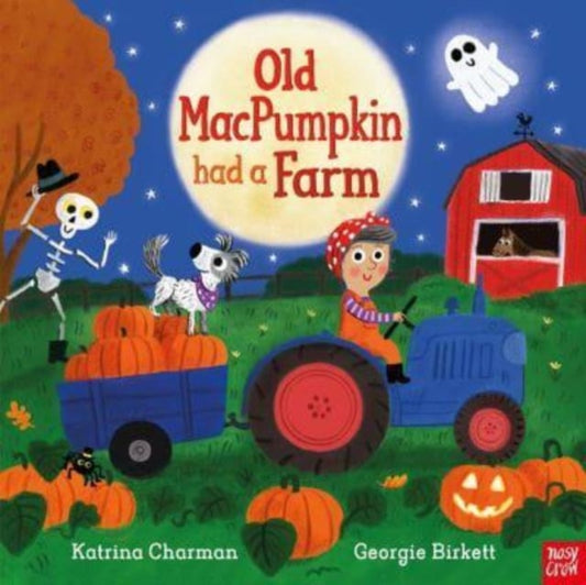 Old MacPumpkin Had a Farm - 9781839946035