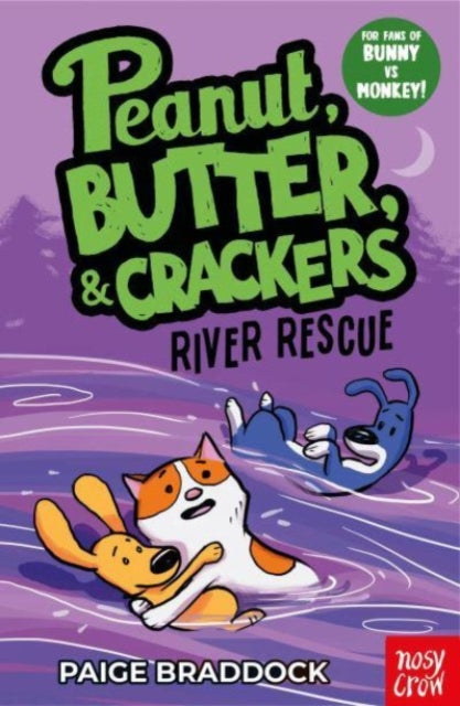 River Rescue : A Peanut, Butter & Crackers Story - 9781839949913