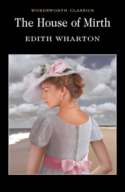 The House of Mirth - 9781840224191