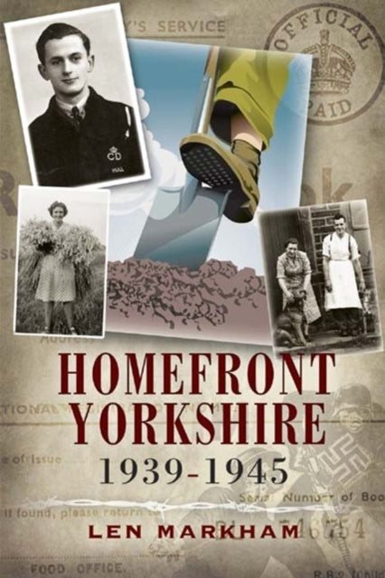 Homefront Yorkshire 1939-1945 - 9781844156344