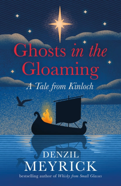 Ghosts in the Gloaming : A Tale from Kinloch - 9781846976155