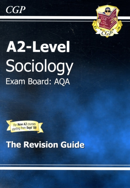 A2-level Sociology AQA Complete Revision & Practice - 9781847622785