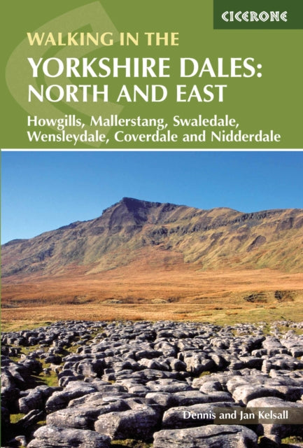 Walking in the Yorkshire Dales: North and East : Howgills, Mallerstang, Swaledale, Wensleydale, Coverdale and Nidderdale - 9781852847982