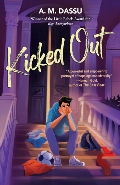 Kicked Out : A Boy, Everywhere story - 9781910646892