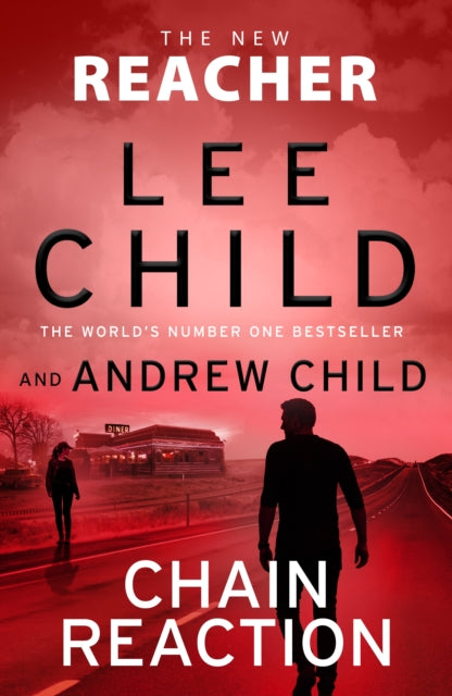 Chain Reaction : (Jack Reacher 31) - 9781911754244