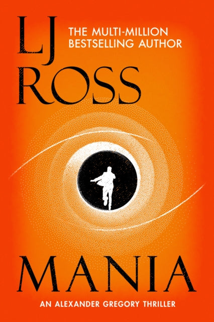 Mania : An Alexander Gregory Thriller - 9781912310548