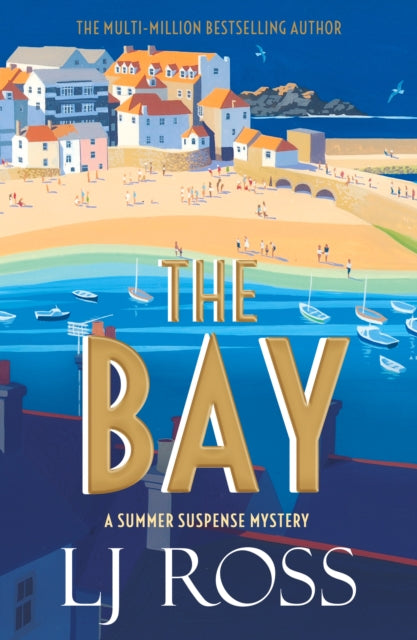 The Bay : A Summer Suspense Mystery - 9781912310937