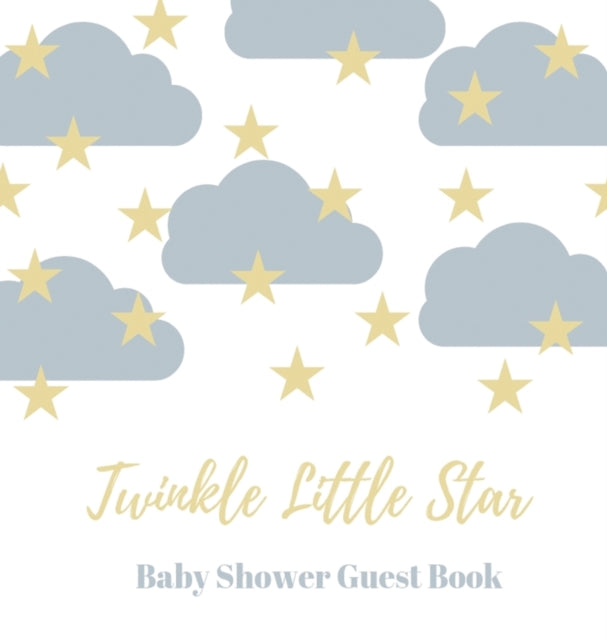 Baby shower guest book (Hardcover) : comments book, baby shower party decor, baby naming day guest book, advice for parents sign in book, baby shower party guest book, welcome baby party guest book, b - 9781912817634