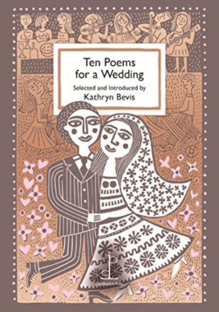 Ten Poems for a Wedding - 9781913627232