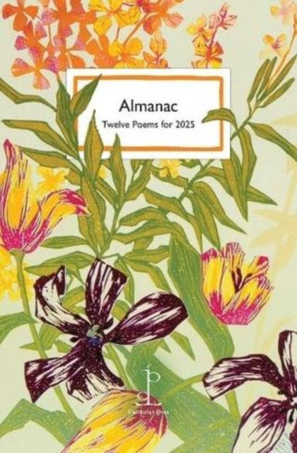 Almanac : Twelve Poems for 2025 - 9781913627454