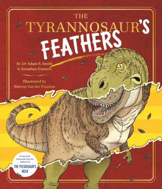 The Tyrannosaur's Feathers - 9781915235596