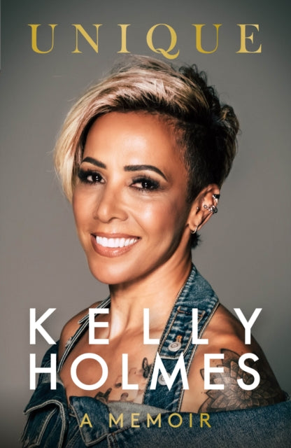 Kelly Holmes: Unique - A Memoir - 9781915306463