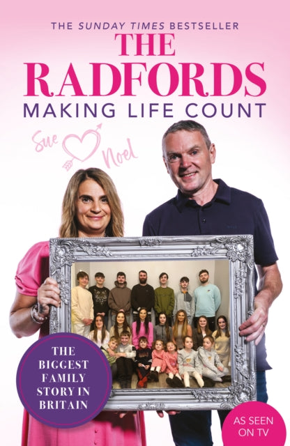 The Radfords : Making Life Count - 9781915306890