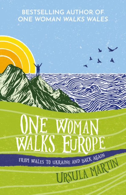 One Woman Walks Europe - 9781916821088