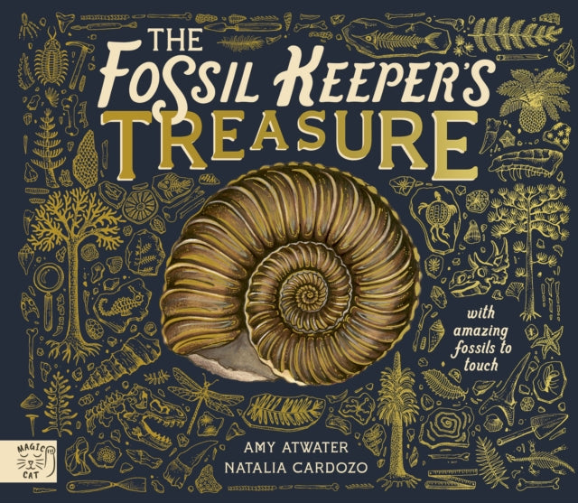 The Fossil Keeper's Treasure : With Amazing Fossils to Touch! - 9781917044127