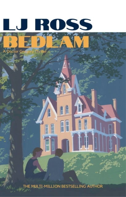 Bedlam : An Alexander Gregory Thriller - 9781917863032