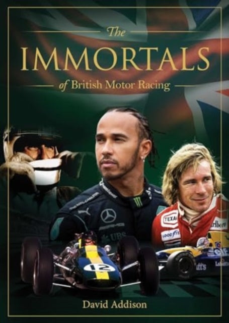 Immortals of British Motor Racing - 9781922662019