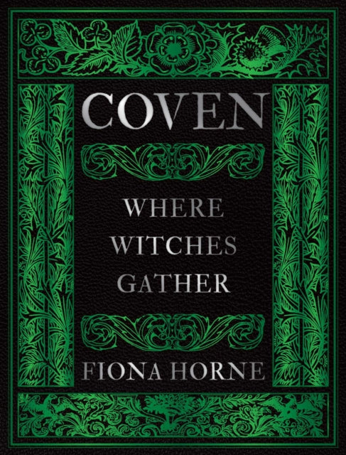Coven : Where Witches Gather - 9781923208469
